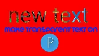 HOW TO MAKE TRANSPARENT TEXT ON ANDROID VIA PIXELLAB |HINDI TUTORIAL|BY MUJTABA QAYOOM