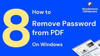 How to Remove Password from PDF on Windows | PDFelement 8