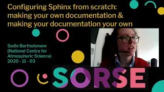 Configuring Sphinx from scratch: making your own documentation & making your documentation your own