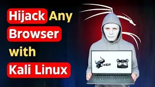 How to Hijack Any Browser with BeEF and Bettercap in Kali Linux?