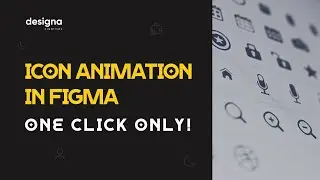 Icon Animation in Figma | ONE CLICK ONLY!