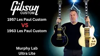 Gibson 1957 Les Paul Custom Murphy Lab VS Gibson 1963 Les Paul Custom Murphy Lab