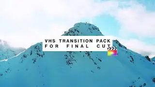 Free VHS Transition for Final Cut Pro X