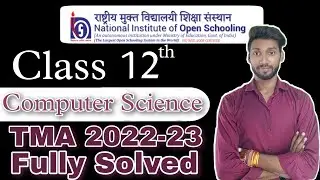 NIOS Class 12th Computer Science (330) Solved TMA || NIOS Computer Science TMA || Solved TMA 2023