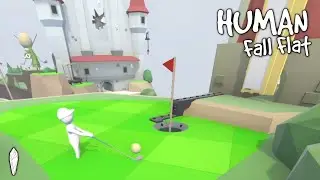 Golfing in Human Fall Flat! (Stream)
