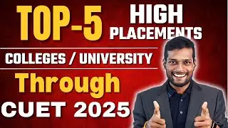 Top 5 Highest Placement CollegesUniversity Through CUET 2025