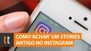 Como ver stories antigos e fotos arquivadas no Instagram