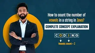 How to Count the Number of Vowels in a String in Java - Java Programming Question