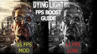 Dying Light 1 FPS Boost Guide For Low End PCs. 15% FPS Boost With Mod.