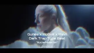 Güneş "Suclarimdan Biri" Type beat Motive x Mavi x Uzi | Dark Type Beat [SOLD] prod. Y$Lykia