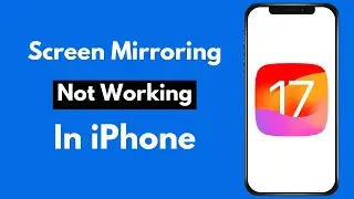 How to Fix Screen Mirroring Not Working iPhone to Smart TV