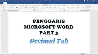 Trik Memanfaatkan Penggaris MS Word (Part 3/3) - Menggunakan Decimal Tab