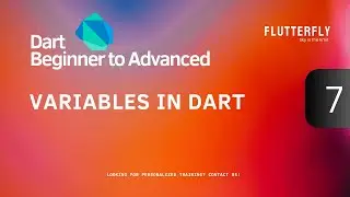 Master Dart Programming: Comprehensive Tutorial Series IVariables in Dart