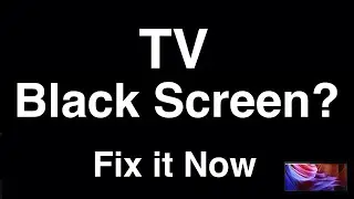 Smart TV Black Screen with Sound  -  Fix it Now
