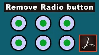 how to remove the radio button from a fillable pdf form using adobe acrobat pro 2017