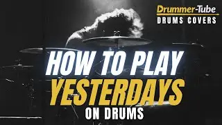 How to play "Yesterdays" (Guns N' Roses) on drums | Yesterdays drum cover