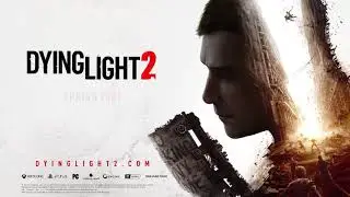 Dying Light 2 - E3 2019 Trailer