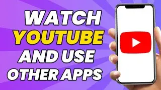 How To Watch YouTube And Use Other Apps - Full Guide (2023)