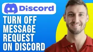 How to Turn Off Message Request on Discord PC 2024 | Stop Message Request