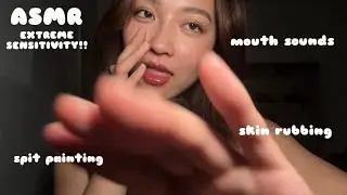 ASMR EXTREMELY HIGH SENSITIVITY 👄 Mouth Sounds ✨ Spit Painting + FAST Hand Movements, Skin Sounds