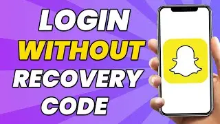How To Login To Snapchat Without Verification Code or Recovery Code on iPhone [2023]