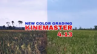 tutorial Color Grading di Kinemaster 4.13 terbaru | Kinemaster tutorial