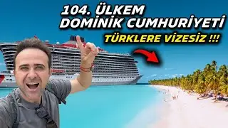 104. I Came to My Country Dominican Republic - Famous Cruise in the Caribbean !!!
