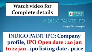 INDIGO PAINTS IPO || IPO Open Date || IPO Price || IPO Listing Date