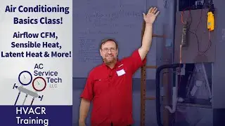 Air Conditioning Basics Class! Airflow CFM, Sensible & Latent Heat, Dew Point, Condensate, Delta T!