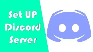 How to Make Discord Server 2020 (EASY) | Discord Server Set Up