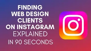 How To Find Web Design Clients On Instagram (2025)