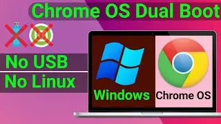 Chrome OS Dual Boot Windows | Dual Boot Chrome OS and Windows Without Using Linux & Pendrive - 2022
