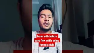 Issue with before save flow while using formula field || salesforce developer interview question