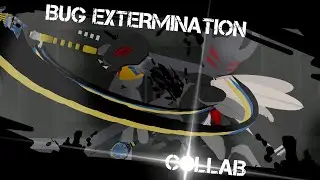 Bug extermination collab my part (entry) | sticknodes