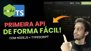 Criando API completa com NODEJS + TypeScript e MongoDB  