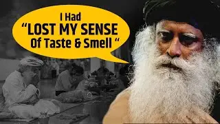 When Sadhguru Lost His Sense Of Taste & Smell - Why Sadhguru Always Risking Life? | Sadhguru Health