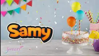 Happy birthday Samy