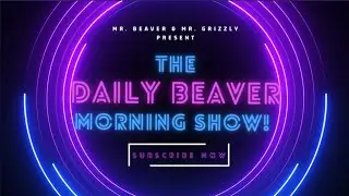 Pierre Poilièvre Is Drowning... And Tariffs  -- The Daily Beaver Morning Show