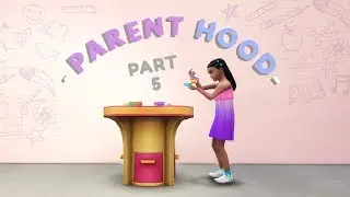 Lets Play The Sims 4 PARENTHOOD | School projects! | Part 5