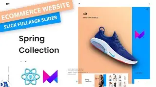 Building an Interactive E-commerce Landing Page with Image Slider in React.js  and   Slick Slider