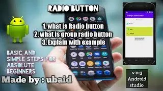 v#13||Android Radio Button ||Example of Radio Button and Group radio button||Absolute Beginners