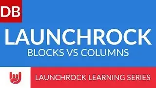 Blocks vs Columns | Launchrock Landing Page Tool