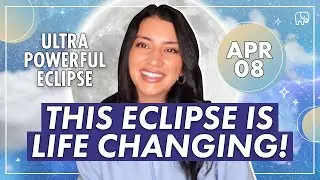 SOLAR ECLIPSE OF OUR LIFETIME! New Moon April 8 Cosmic Energy Reading