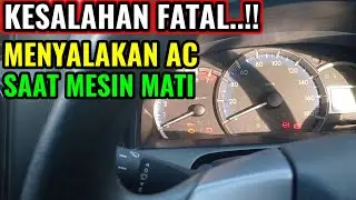 KESALAHAN BESAR I APA YANG TERJADI I MENYALAKAN AC SAAT MESIN MOBIL MATI BIKIN AC MOBIL CEPAT RUSAK