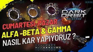 DARKORBİT ALFA-BETA-GAMMA KAPILARINDAN NASIL KAR YAPILIR SINIRSIZ DÖNMEK  !