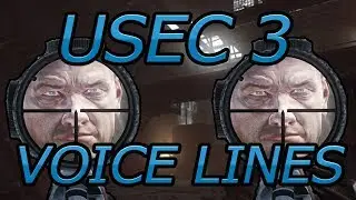 USEC 3 Voice Lines, Escape From Tarkov Patch 11.7.2 Patch FortyOne