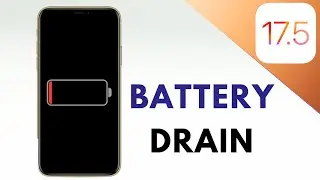 How to Fix Battery Drain on iOS 17.5
