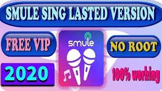 Smule sing lasted version 2020  - How to get Smule sing free VIP Acces pass 2020