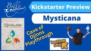 Mysticana: A Foundation Deck, Cave of Djinns Playthrough (Kickstarter project from Button Shy Games)