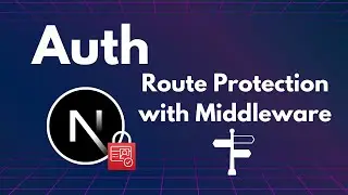 NextJS AWS Cognito Authentication | Part 3: Route Protection